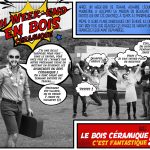 Un week-end en bois céramique