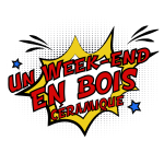 Un week-end en bois céramique